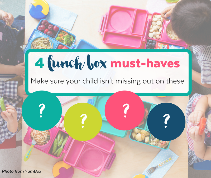 4 lunch box must-haves…make sure your child isn’t missing out
