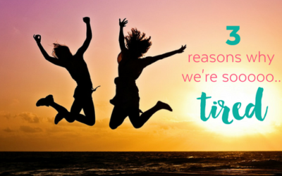3 reasons why you are tired (with SIMPLE solutions)
